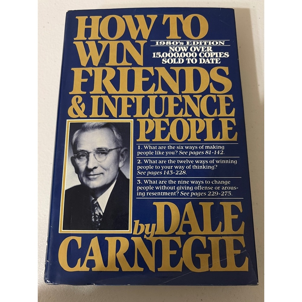 Dale Carnegie How to Win Friends & Influence People